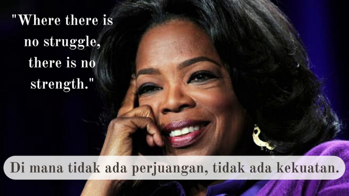20 quotes oprah winfrey ( Part I ), terjemahan indonesia