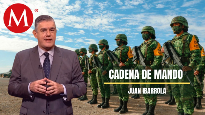 En México necesitamos personas con capacidad probada | Cadena de Mando