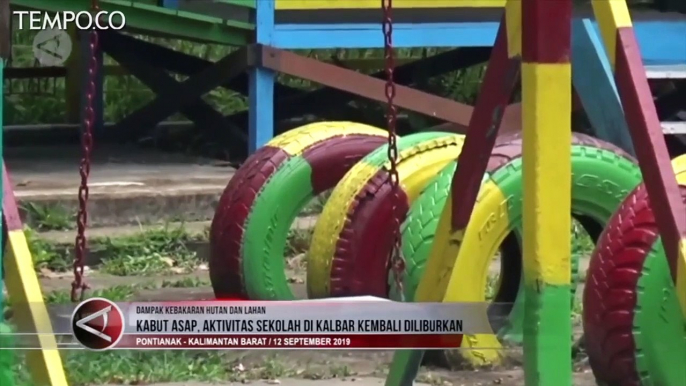 Dampak Kabut Asap, Sekolah di Kalbar Kembali Diliburkan