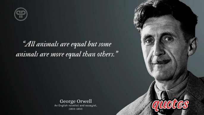 Socialism's best George Orwell quotations