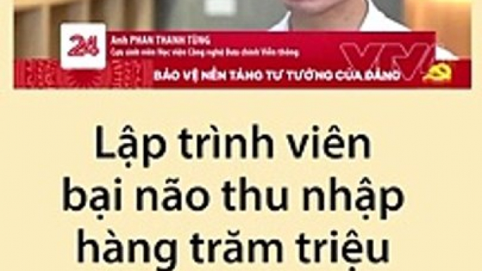 Nghị lực chàng trai bại não bẩm sinh đến lập trình viên lương 120 triệu/tháng