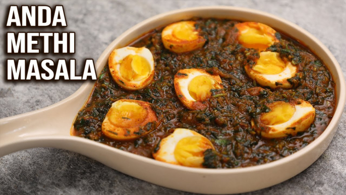 Anda Methi Masala | Egg Fenugreek Curry | Egg Masala |Egg Gravy Recipe By Varun Inamdar |Get Curried