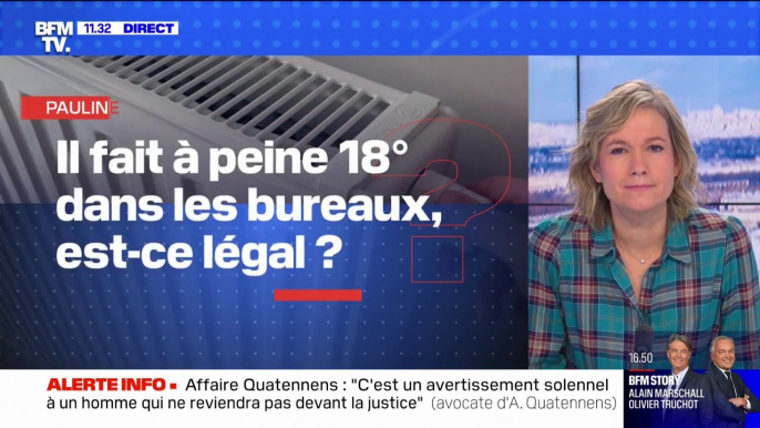 Il fait à peine 18 degrés dans les bureaux, est-ce légal ? BFMTV répond à vos questions