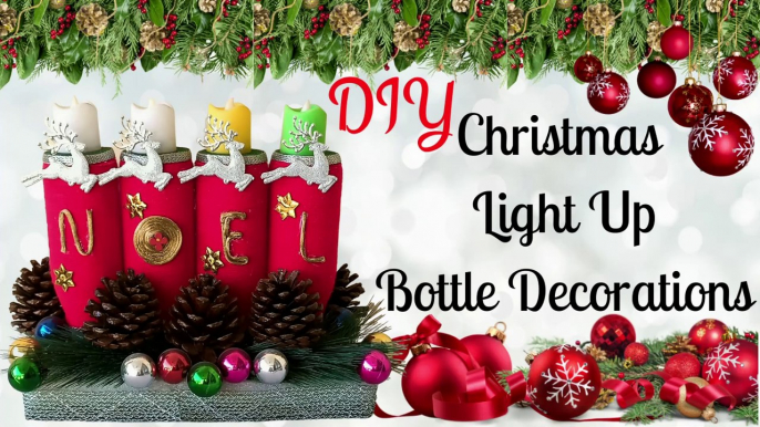 DIY Noël Christmas Light up Bottle Lamp Decoration Ideas using Milk Bottles, Deer Stag, Pinecones, Colorful Lighting Candles  & Xmas Ball Ornaments