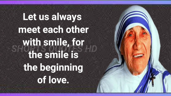 Mother Teresa Quotes That Are Wort Listening - quotes