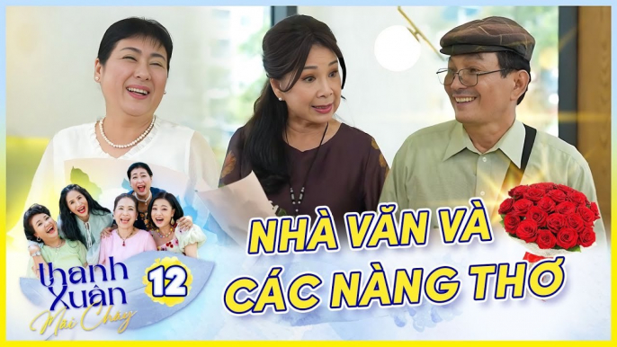 Chị em lục đục vì trai U60 hồi xuân làm nàng thơ  Phim Sitcom THANH XUÂN MÃI CHÁY 12