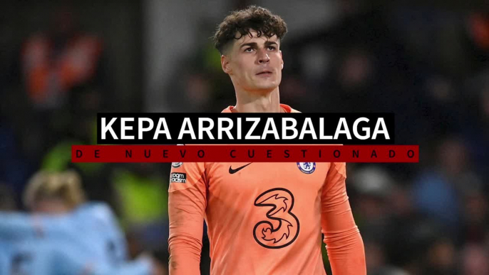 ¡Es muy injusto!: los aficionados del Chelsea cargan contra Kepa por su última pifia