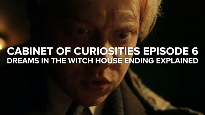 CABINET OF CURIOSITIES Episode 6 Dreams In The Witch House Ending Explained     Le Cabinet de curiosités de Guillermo del Toro    Épisode 6 Explication de la fin des rêves dans la maison des sorcières