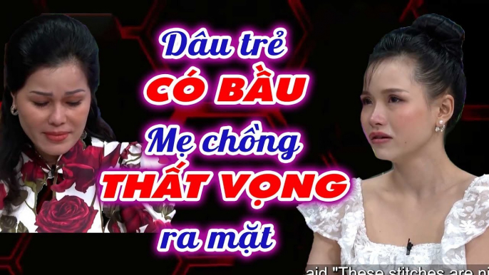 Mẹ Chồng Khóc Nghẹn Thất Vọng Khi Biết Dâu Mang Thai Sớm _ Chuyện Mẹ Chồng Nàng Dâu