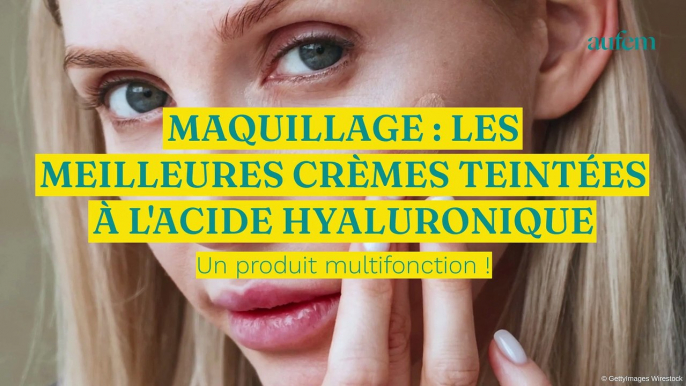 Maquillage : les meilleures crèmes teintées anti-rides à l’acide hyaluronique