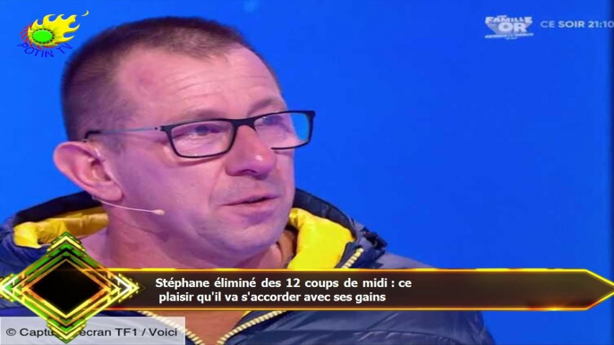 Stéphane éliminé des 12 coups de midi : ce  plaisir qu'il va s'accorder avec ses gains