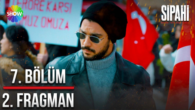 Sipahi 7. Bölüm 2. Fragman | "Korkma, sönmez bu şafaklarda yüzen al sancak!"