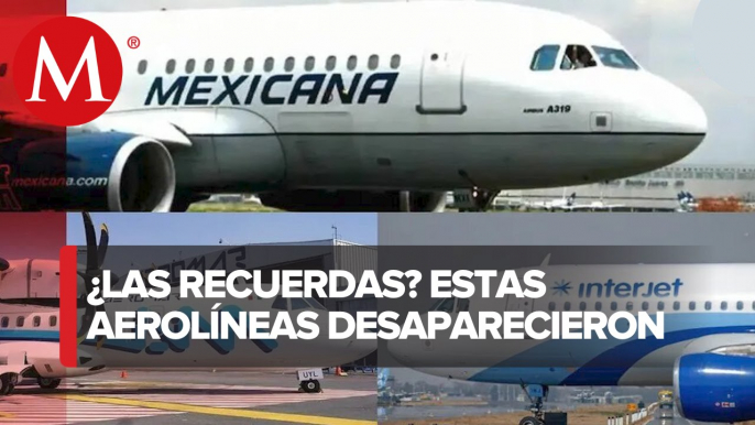 De Mexicana a Aeromar, las aerolíneas mexicanas que se han ido a la quiebra