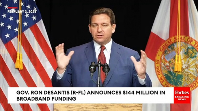 Florida Gov Ron DeSantis Announces Over 100 Million In New Broadband Funding