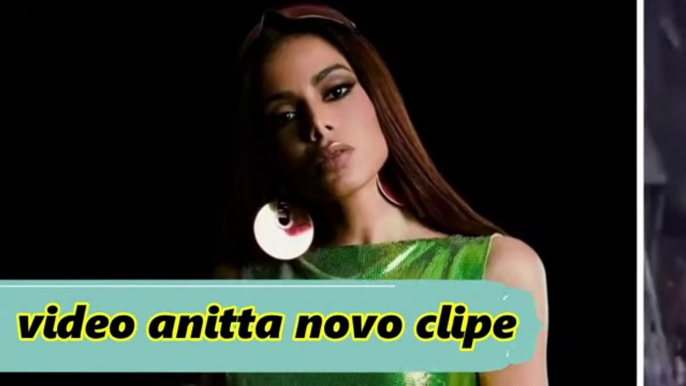 live video da anitta clipe video anitta novo clipe full video anitta twitter