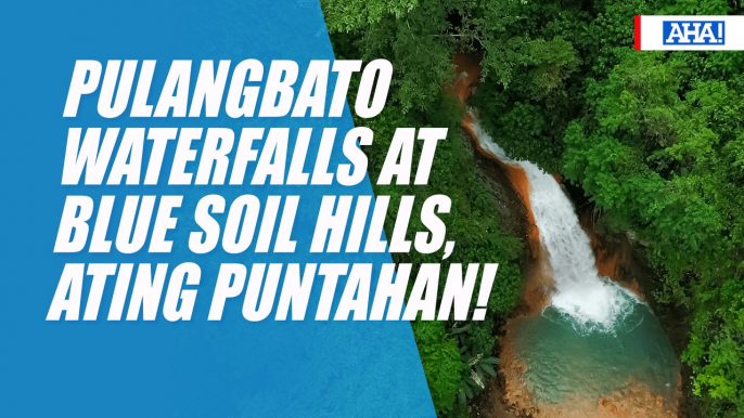 Pulangbato Waterfalls at Blue Soil Hills, ating puntahan! | AHA!