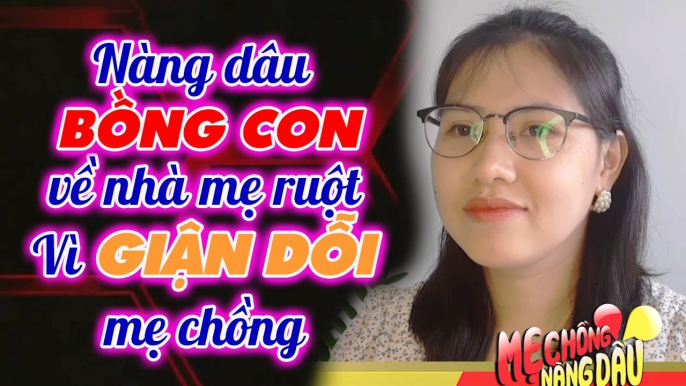 Nàng dâu MỚI ĐẺ đã bồng con về nhà mẹ ruột vì GIẬN DỖI mẹ chồng, Quyền Linh BẤT NGỜ _ Mẹchồngnàngdâu