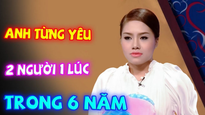 ANH TỪNG YÊU 2 NGƯỜI MỘT LÚC TRONG 6 NĂM  GHÉP ĐÔI HẸN HÒ CÁT TƯỜNG QUYỀN LINH HAY NHẤT