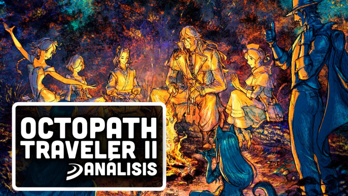 El JRPG que tanto amas y ECHABAS DE MENOS - ANÁLISIS de OCTOPATH TRAVELER 2