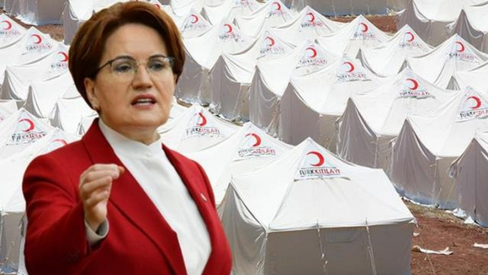 Ahbap'a çadır satan Kızılay'a Akşener'den zehir zemberek sözlerle tepki: Yazıklar olsun