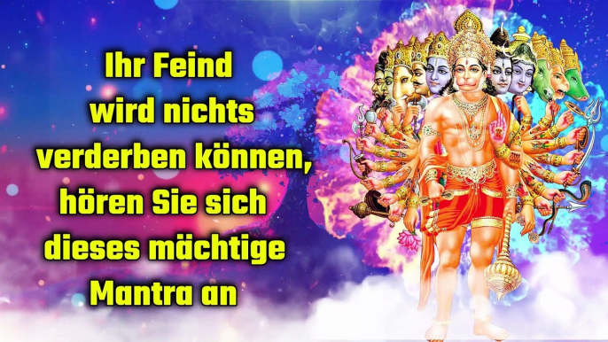 Ihr Feind wird nichts verderben können, hören Sie sich dieses mächtige Mantra an