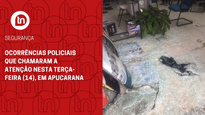 Ocorrências policiais que chamaram a atenção nesta terça-feira (14), em Apucarana