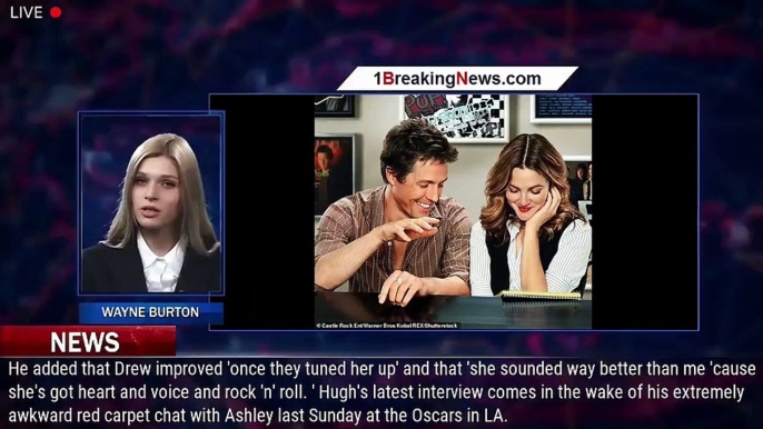 Hugh Grant pokes fun at Drew Barrymore's 'horrendous' voice in Music and