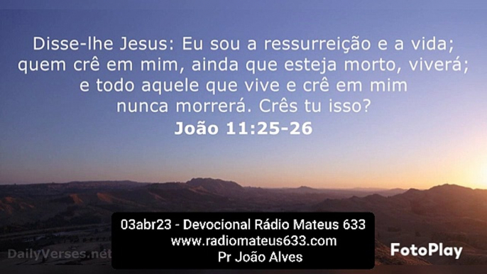 03abr23 - Devocional Rádio Mateus 633