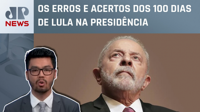 Governo Lula completa 100 dias de governo; Nelson Kobayashi analisa