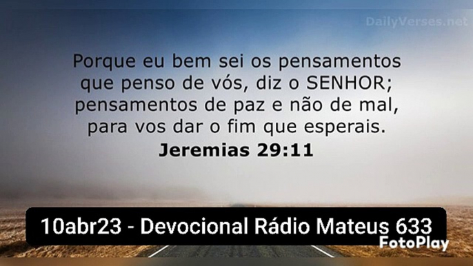 10abr23 - Devocional Rádio Mateus 633