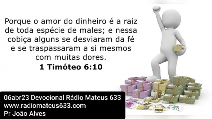 06abr23 - Devocional Rádio Mateus 633