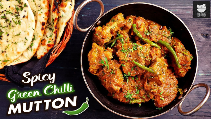 Rare Mutton Gravy | Spicy North Indian Mutton | Hari Mirch Ka Maas By Smita Deo | Get Curried