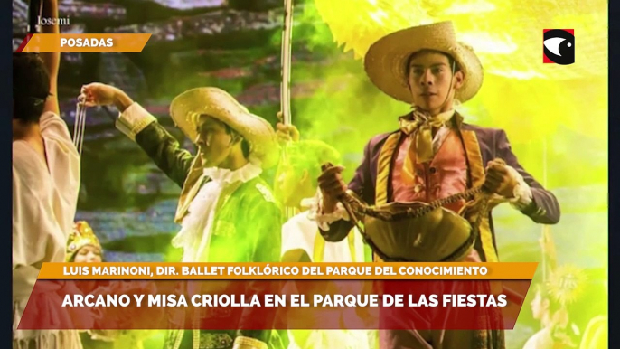 Invitan a participar del Arcano y Misa Criolla en el Parque de las Fiestas de Posadas