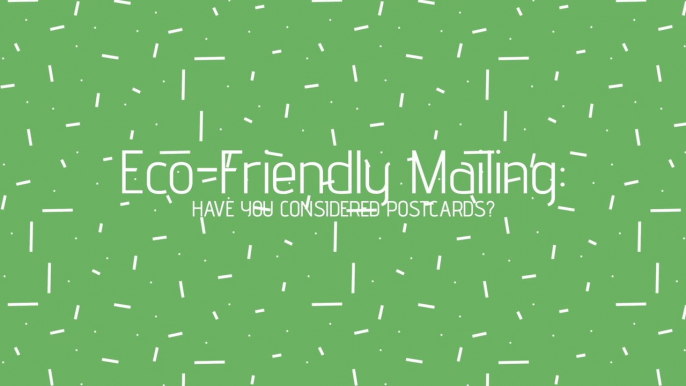 Eco-Friendly Mailing: Have You Considered Postcards?