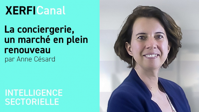 La conciergerie, un marché en plein renouveau [Anne Césard]