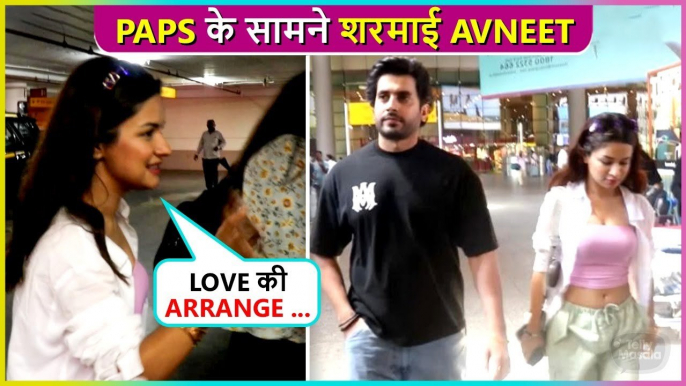 Love Ya Arrange ... Avneet Kaur Blushes In Front Of Paps | Spotted With Sunny Singh