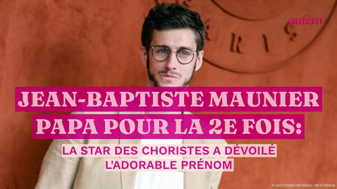 Jean-Baptiste Maunier papa pour la 2e fois : la star des Choristes a dévoilé l’adorable prénom