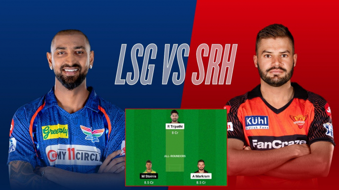 Sunrisers Hyderabad vs Lucknow Super Giants, Dream 11 Team