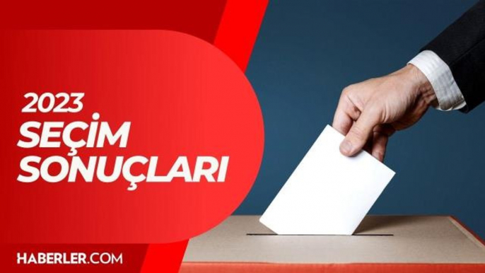 SEÇİM SONUÇLARI 2023 ANLIK: Seçim sonuçları açıklandı mı? Seçim sonuçlarında son durum ne?