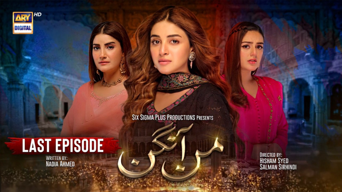 Mann Aangan Last Episode | 22nd May 2023 | ARY Digital Drama