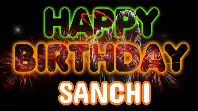 SANCHI Happy Birthday Song – Happy Birthday SANCHI - Happy Birthday Song - SANCHI birthday song