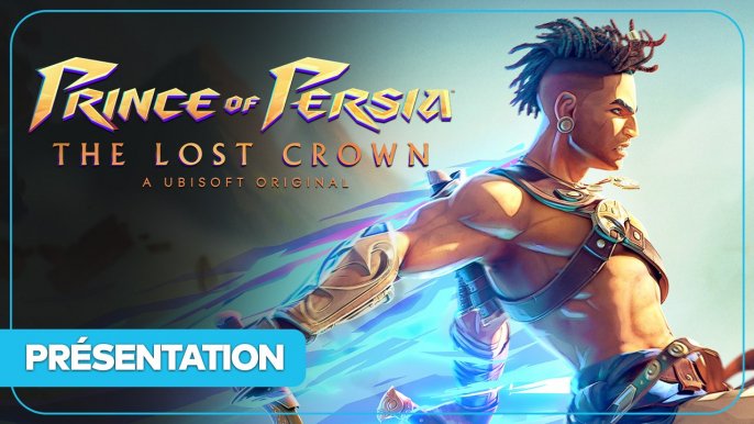 Prince of Persia: The Lost Crown - Tout savoir