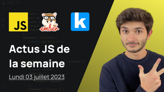 Nouveautés d'ES2023 confirmées  - Actus JS de la semaine (03 juillet 2023)