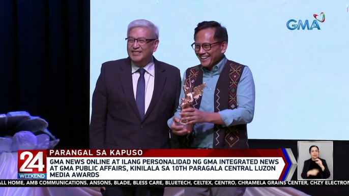 GMA News Online at ilang personalidad ng GMA Integrated News at GMA Public Affairs, kinilala sa 10th Paragala Central Luzon Media awards | 24 Oras Weekend