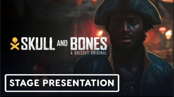 Skull and Bones | Official Closed Beta Reveal Stage Presentation | Ubisoft Forward 2023