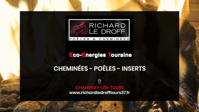 Cheminées Richard Le Droff, poêles, cheminées et inserts à Chambray-lès-Tours.