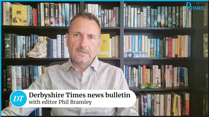 Derbyshire Times news bulletin 21st June