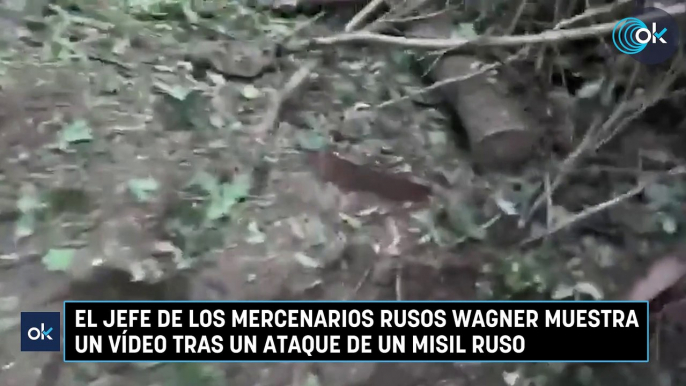 El jefe de los mercenarios rusos Wagner muestra un vídeo tras un ataque de un misil ruso