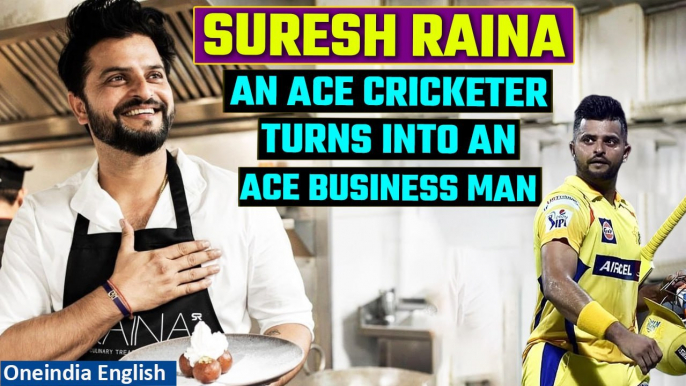 Suresh Raina opens restaurant in Amsterdam; Know his secret behind ₹200 cr net worth |Oneindia News