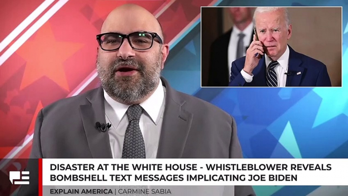 Disaster At The White House - Whistleblower Reveals Bombshell Text Message Implicating Joe Biden